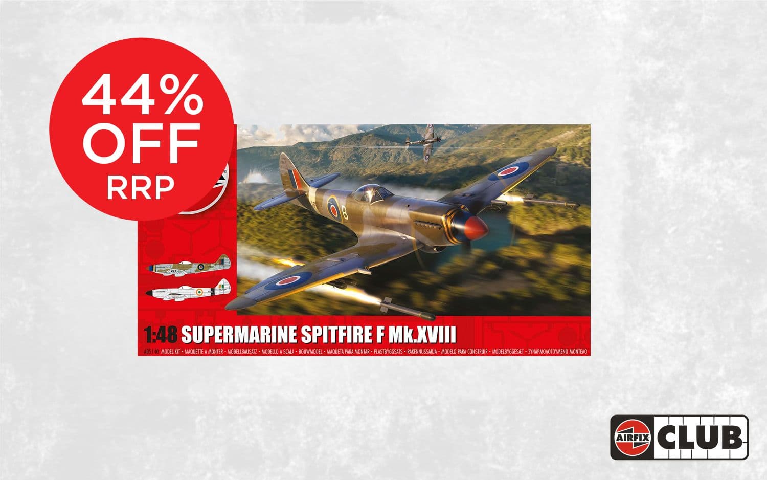 Airfix Club -  Supermarine Spitfire F Mk.XVIII